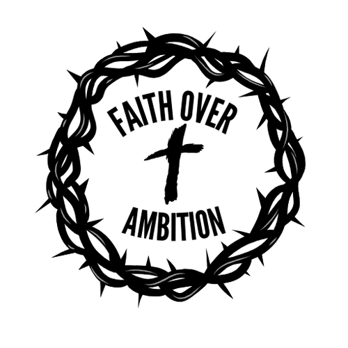 FaithOverAmbition